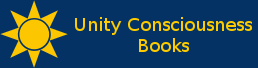 Unity Consciousness Books (image for) Unity Consciousness Books